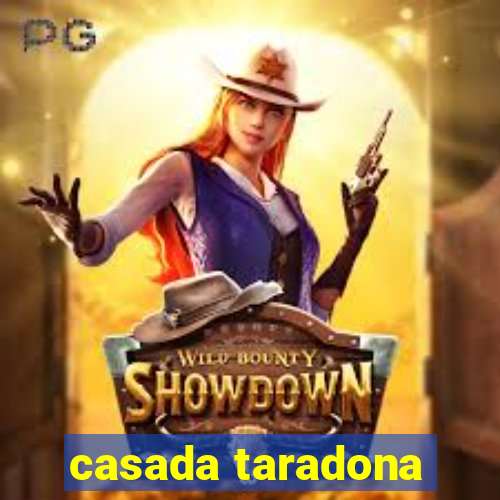 casada taradona